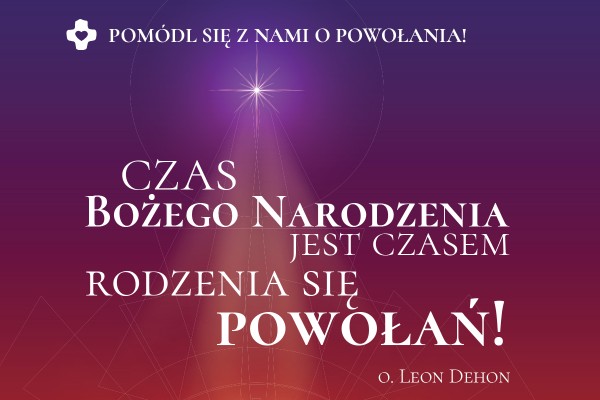 Pomódl się z nami o powołania w Boże Narodzenie